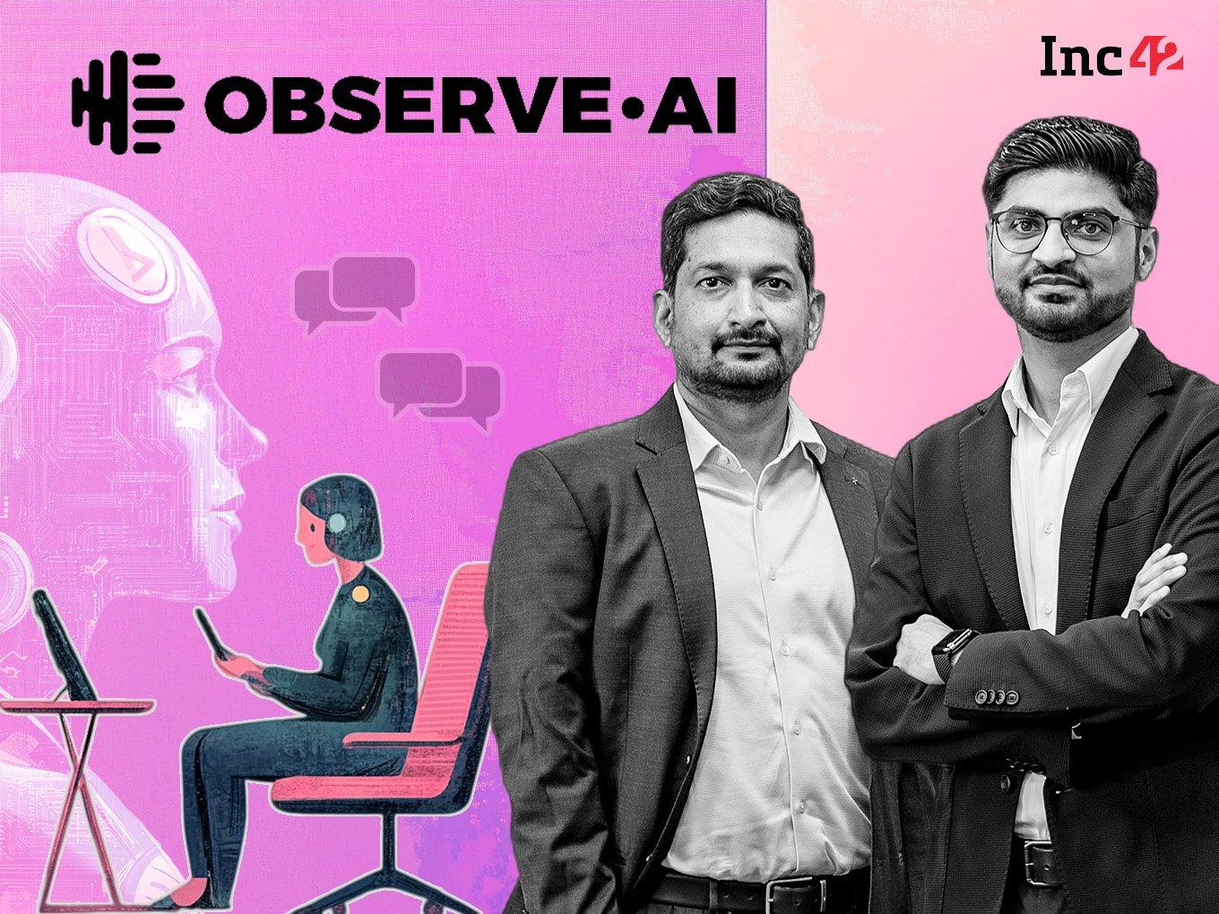 How Observe.AI Is Redefining The Future Of Contact Centres