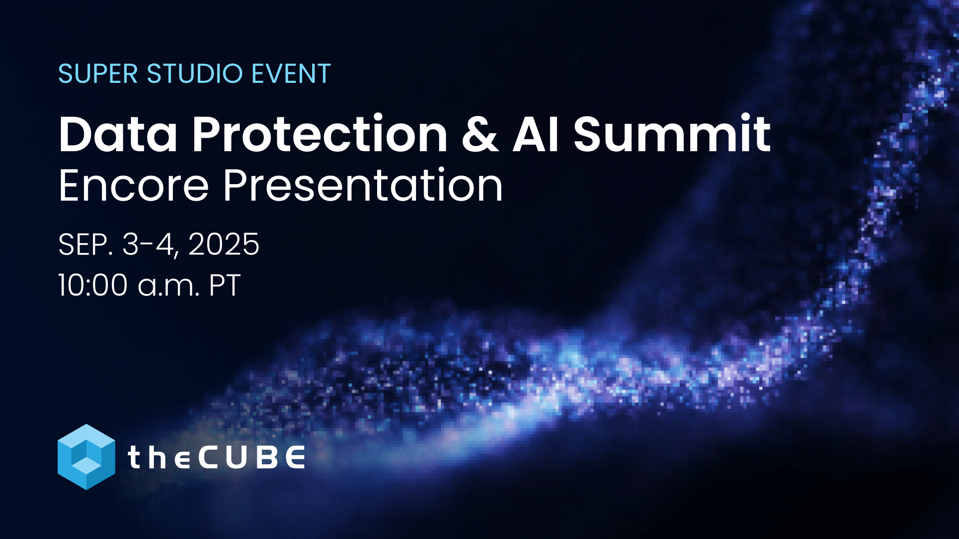 During the Data Protection and AI Summit encore presentation on September 3 and 4, analysts will discuss resilient data and more.